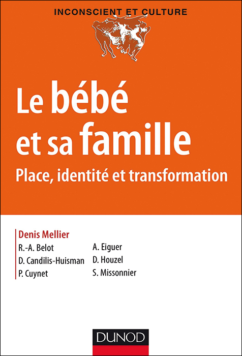 Le bébé et sa famille. Place, identité et transformation