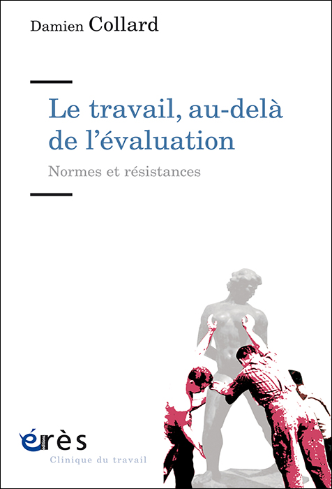 Le travail, au-delà de l’évaluation