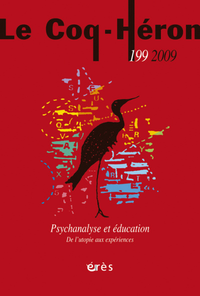 Le Coq-Héron. Dossier « Psychanalyse et éducation. De l’utopie aux expériences »