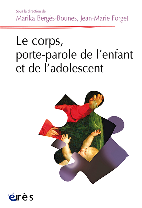 Le corps, porte-parole de l’enfant et de l’adolescent