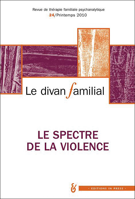 Le divan familial. Dossier « Le spectre de la violence »