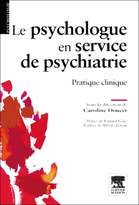 Le psychologue en ­service de psychiatrie. Pratique clinique