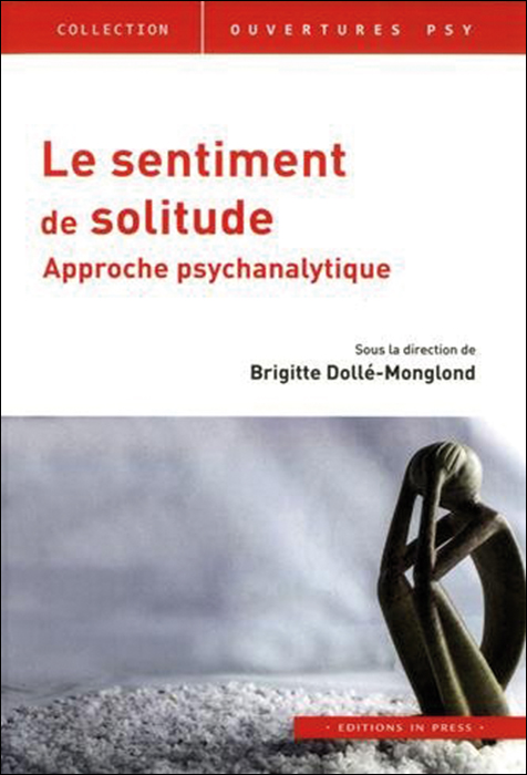 Le sentiment de solitude. Approche psychanalytique 