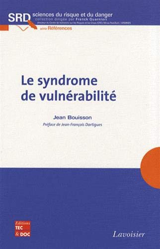 Le syndrome de vulnérabilité