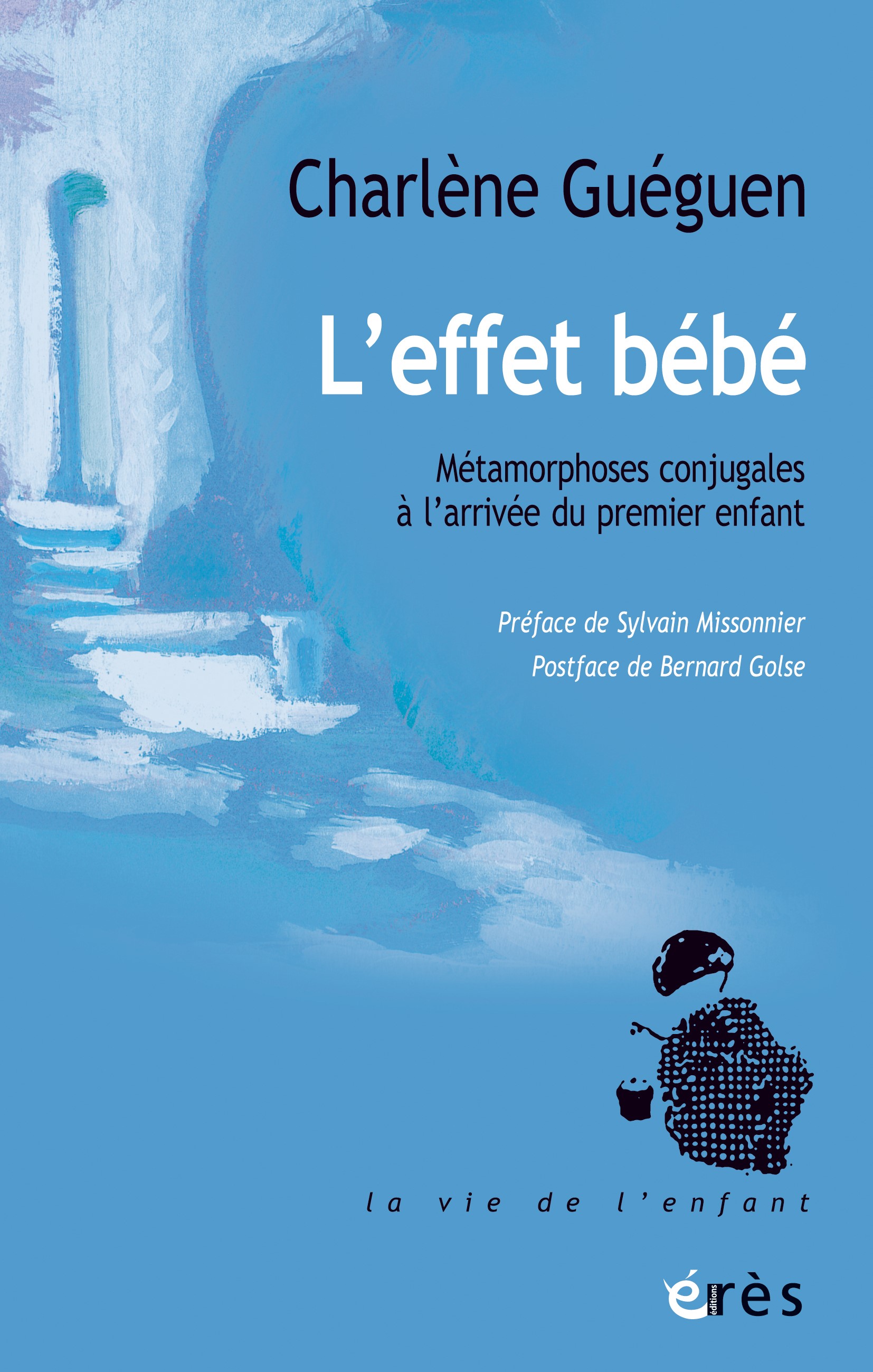  L’effet bébé. Métamorphoses conjugales à l’arrivée du premier enfant