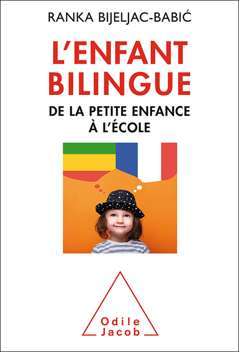 L’enfant bilingue, de la petite enfance à l’école