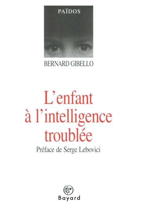 L’enfant à l’intelligence troublée