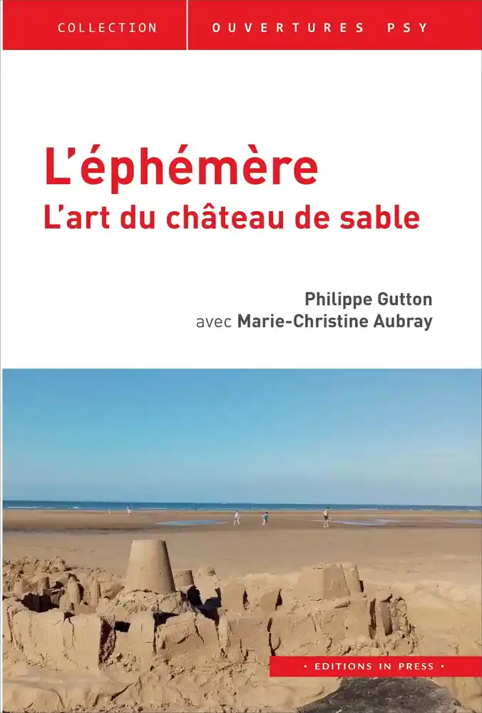 L’éphémère. L’art du château de sable