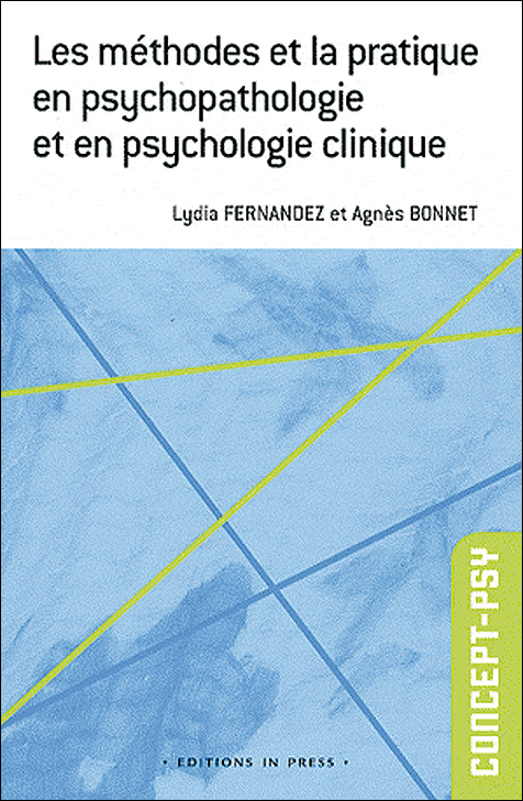 Les méthodes et la pratique en psychopathologie et en psychologie clinique