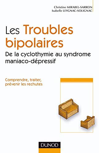 Les troubles bipolaires