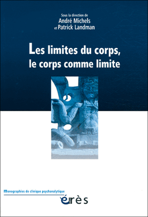 Les limites du corps, le corps comme limite