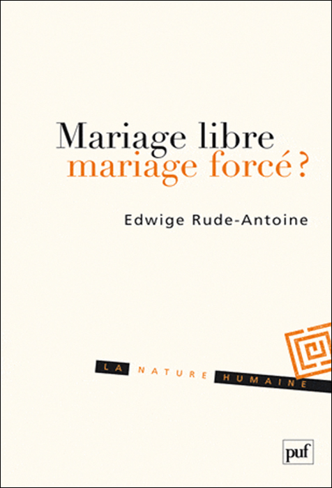 Mariage libre, mariage forcé ?