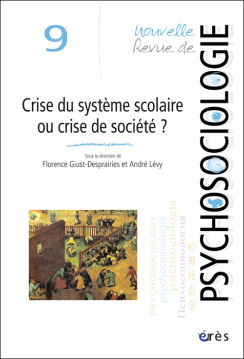 Nouvelle revue de psychosociologie. Dossier « Crise du système scolaire ou crise de société ? »