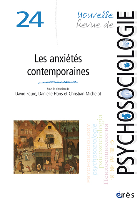 Nouvelle Revue de psychosociologie. Dossier « Les anxiétés contemporaines »