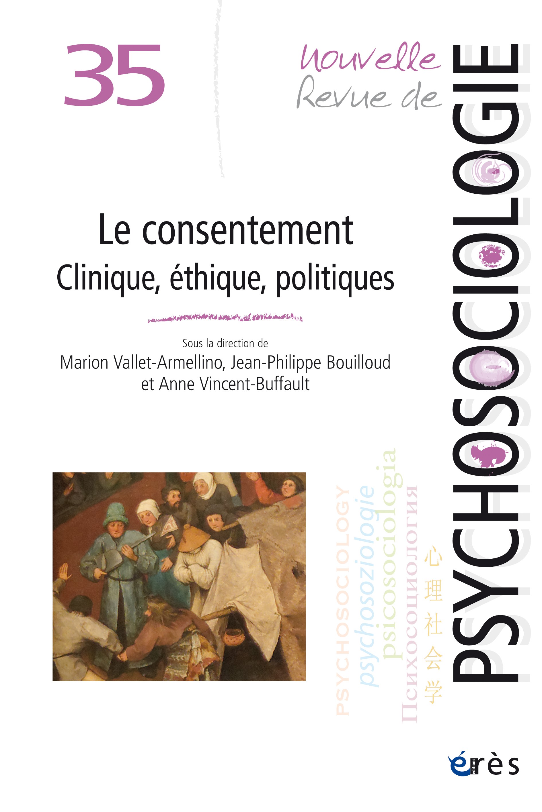 Nouvelle revue de psychosociologie. Dossier « Le consentement. Clinique, éthique, politiques »