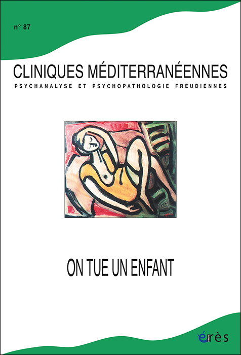 Cliniques méditerranéennes. Dossier « On tue un enfant »