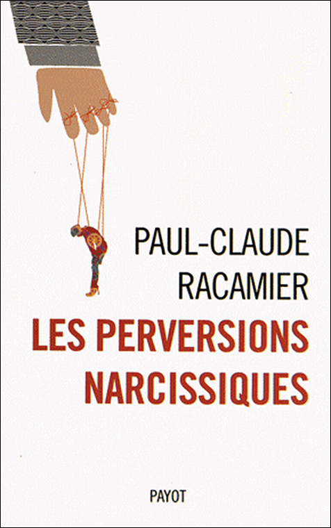 Les perversions narcissiques