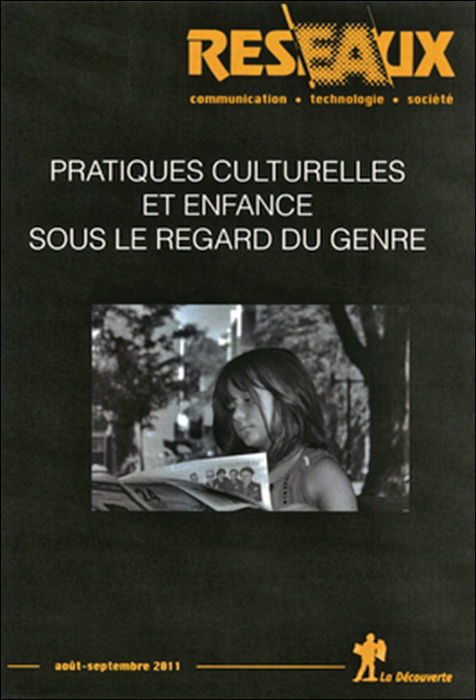 Revue Réseaux. Dossier « Pratiques culturelles et enfance sous le regard du genre »