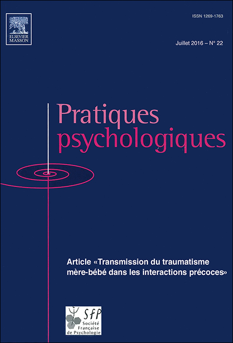 Pratiques psychologiques. Article « Transmission du traumatisme mère-bébé dans les interactions précoces »