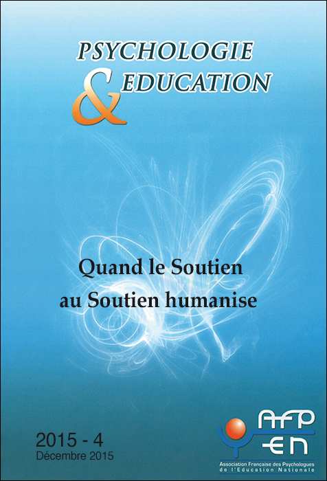 Psychologie et éducation Dossier « Quand le Soutien au Soutien humanise »