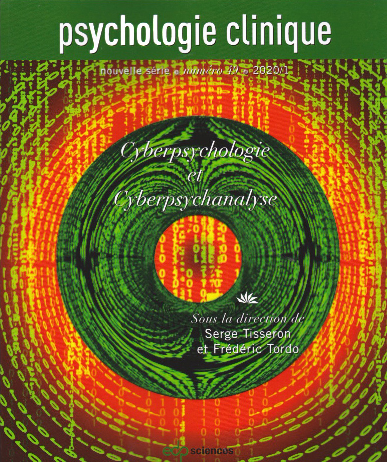 Psychologie clinique. Dossier «  Cyberpsychologie et  cyberpsychanalyse  »