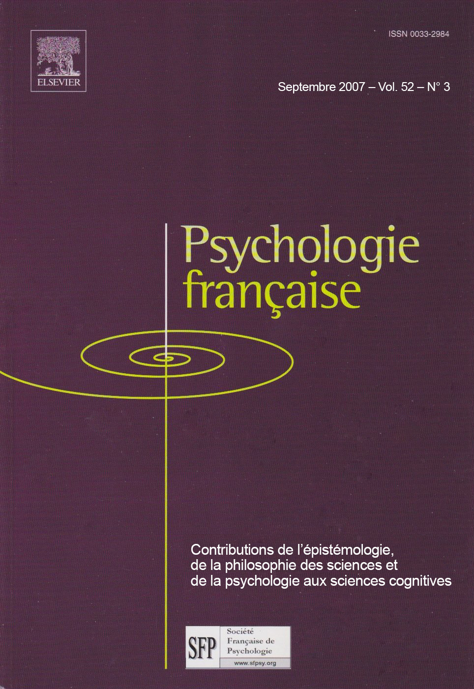 Psychologie française. Revue de la Société française de psychologie. Dossier « Contributions de l’épistémologie, de la philosophie des sciences et de la psychologie aux sciences cognitives »