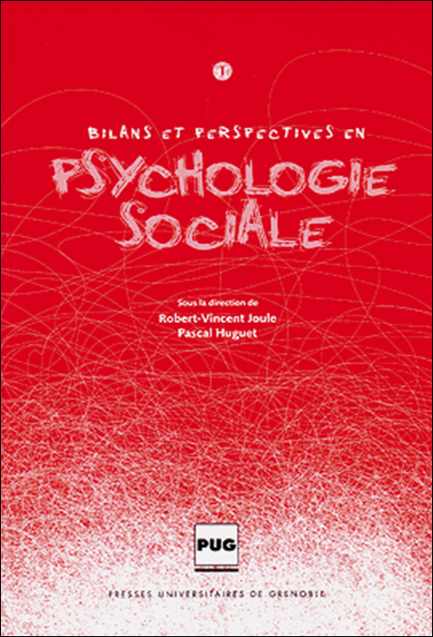 Bilans et perspectives en psychologie sociale