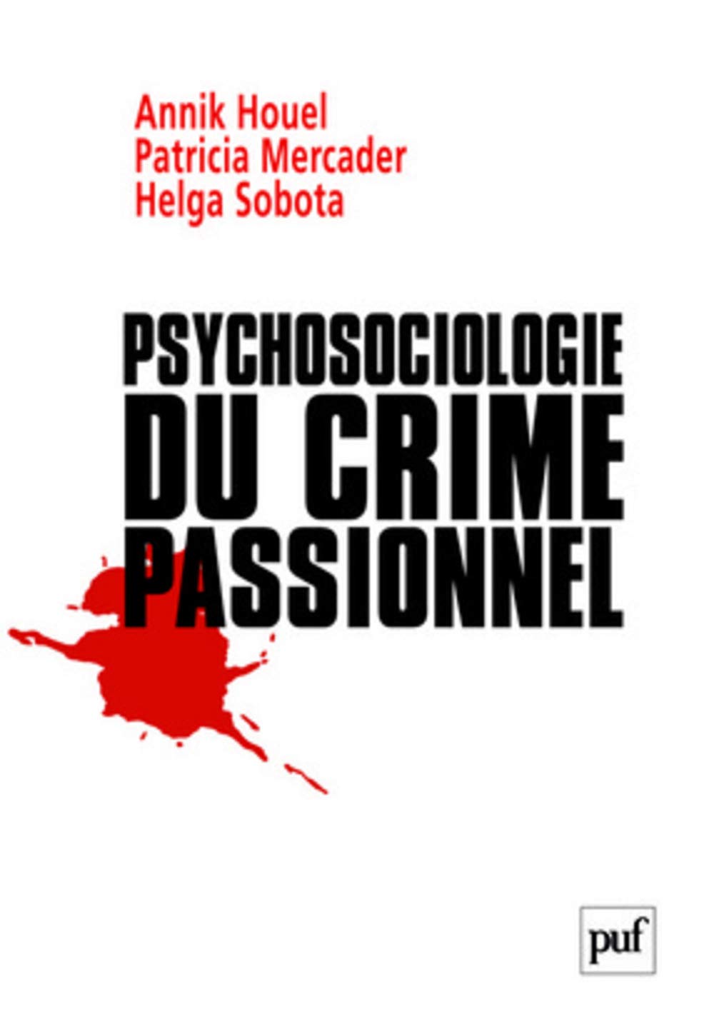 Psychosociologie du crime passionnel