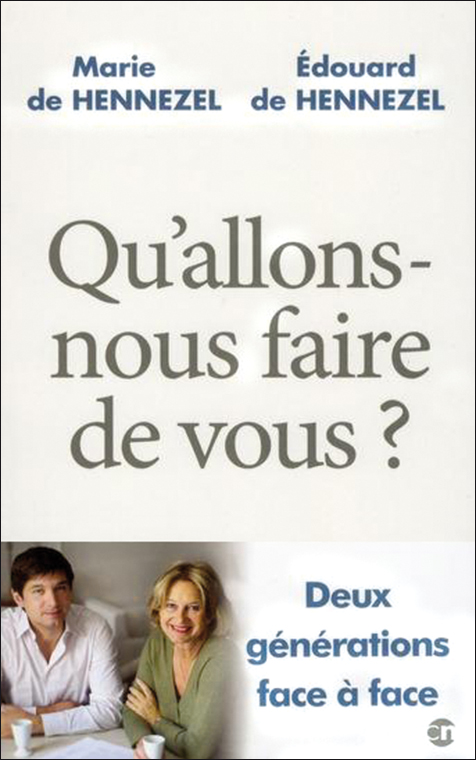 Qu’allons-nous faire de vous ?