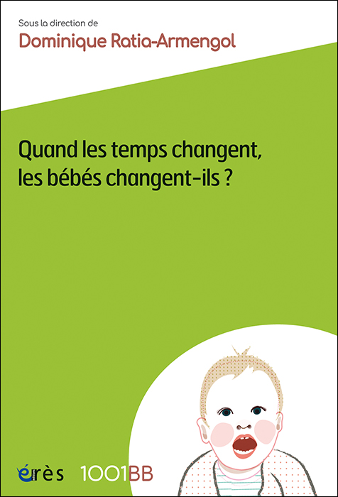 Quand les temps changent, les bébés changent-ils ?