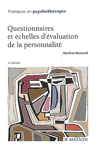 Questionnaires et échelles d’évaluation de la personnalité