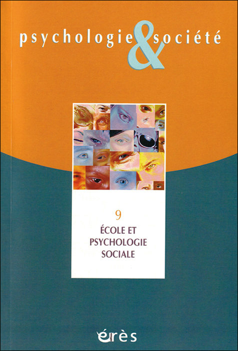 Psychologie et société.  Dossier « École et psychologie sociale »