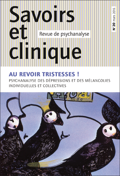 Savoirs et clinique. Dossier « Au revoir tristesses ! »