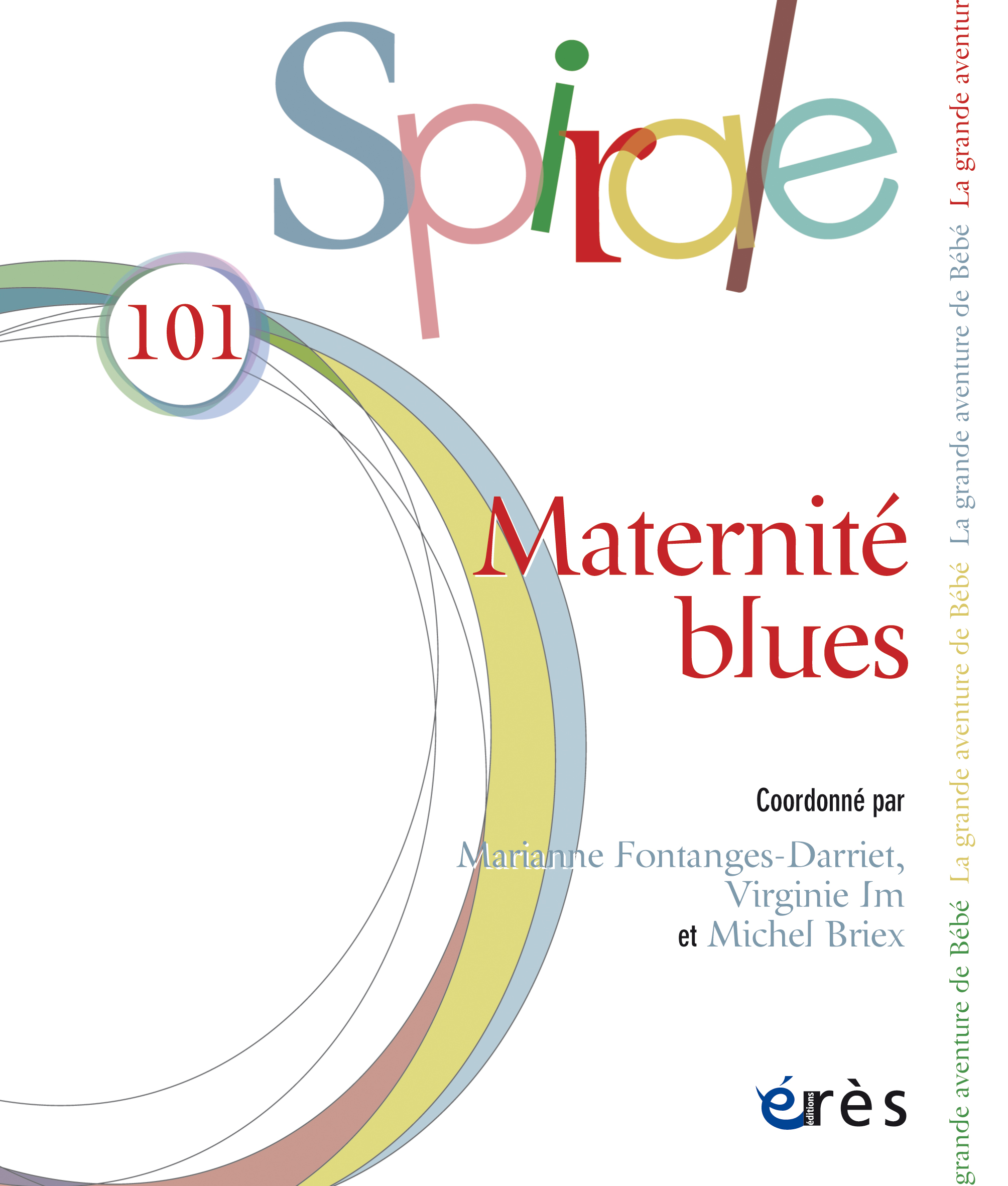 Spirale. Dossier « Maternité blues » 