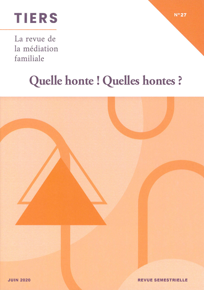 Tiers. Dossier «  Quelle honte  ! Quelles  hontes  ?  »