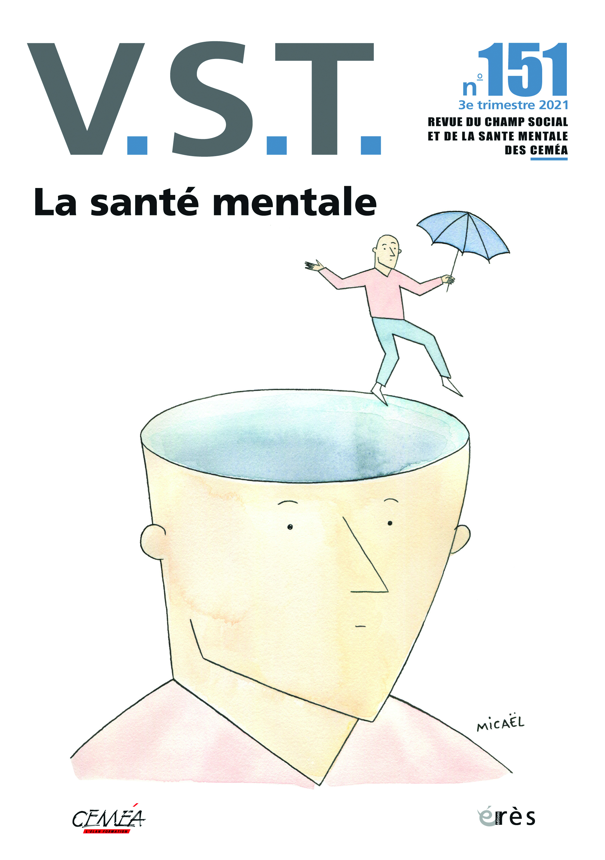  V.S.T.  Dossier « La santé mentale »