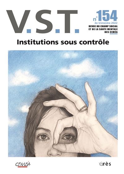 V.S.T.  Dossier « Institutions sous contrôle »