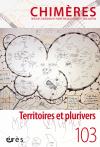 Chimères. Dossier « Territoires et plurivers »