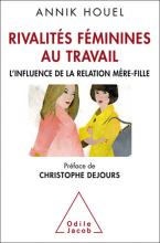 Rivalités féminines au travail. L’influence de la relation mère-fille