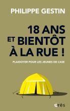  18 ans et bientôt à la rue ! Plaidoyer pour les jeunes de l’ASE