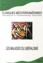 Cliniques méditerranéennes. Dossier : Les maladies du libéralisme