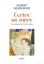 Écrire sa mère à la recherche de l’amour perdu
