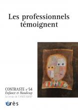 Contraste. Dossier «Les professionnels témoignent» 