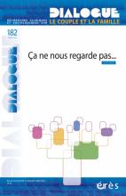 Dialogue. Dossier « Ça ne nous regarde pas… »