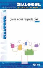 Dialogue. Dossier « Ça ne nous regarde pas… »