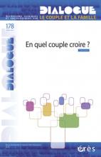 Dialogue. Dossier « En quel couple croire ? »