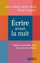 Écrire avant la nuit. Quand la personne âgée écrit sur son enfance