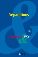  Enfances & Psy. Dossier « Séparation »