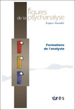 Figures de la psychanalyse. Dossier « Formations de l’analyste »