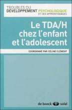 Le TDA/H chez l’enfant et l’adolescent